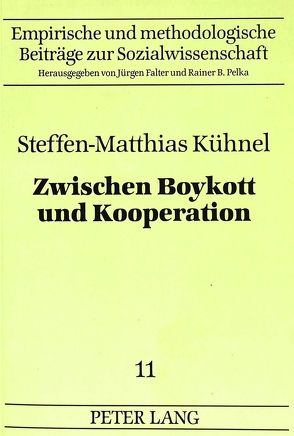 Zwischen Boykott und Kooperation von Kühnel,  Steffen-Matthias