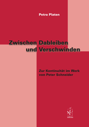 Zwischen Dableiben und Verschwinden von Platen,  Petra