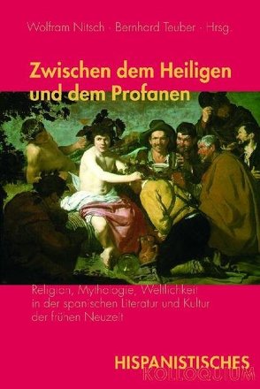 Zwischen dem Heiligen und dem Profanen von Nitsch,  Wolfram, Teuber,  Bernhard