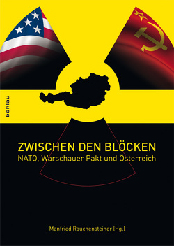 Zwischen den Blöcken von Fuhrer,  Hans Rudolf, Jankowitsch,  Peter, Korkisch,  Friedrich, Kriechbaumer,  Robert, Malek,  Martin, Molden,  Berthold, Mueller,  Wolfgang, Pleiner,  Horst, Rauchensteiner,  Manfried, Resch,  Andreas