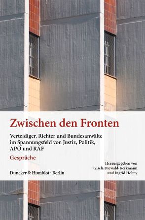 Zwischen den Fronten. von Diewald-Kerkmann,  Gisela, Holtey,  Ingrid