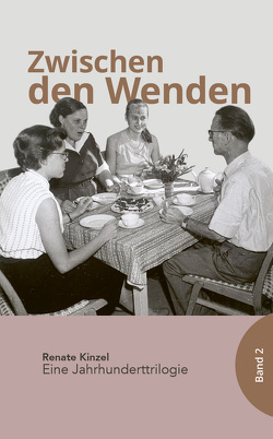 Zwischen den Wenden von Kinzel,  Renate