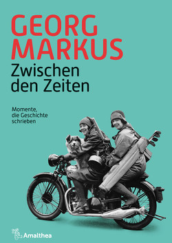 Zwischen den Zeiten von Markus,  Georg