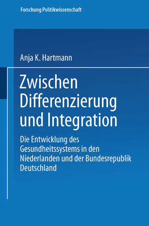 Zwischen Differenzierung und Integration von Hartmann,  Anja K.