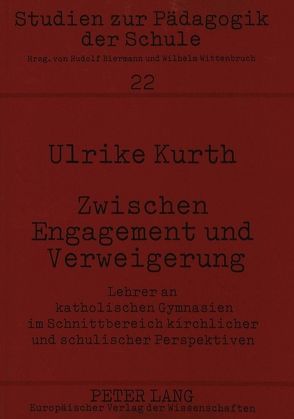 Zwischen Engagement und Verweigerung von Kurth,  Ulrike