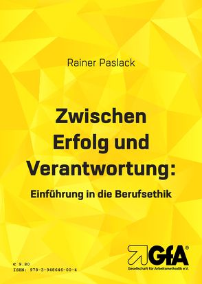 Zwischen Erfolg und Verantwortung von Jansen,  Brigitte E.S., Paslack,  Rainer