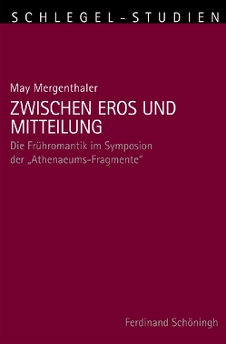 Zwischen Eros und Mitteilung von Alt,  Peter-André, Mergenthaler,  May, Schmitz-Emans,  Monika