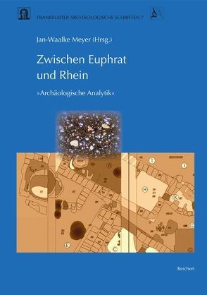 Zwischen Euphrat und Rhein von Falb,  Christian, Meyer,  Jan-Waalke