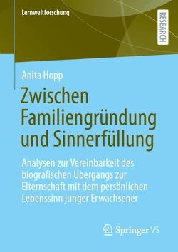 Zwischen Familiengründung und Sinnerfüllung von Hopp,  Anita