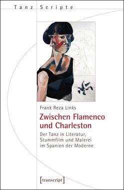 Zwischen Flamenco und Charleston von Links,  Frank Reza