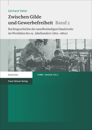 Zwischen Gilde und Gewerbefreiheit. Bd. 2 von Deter,  Gerhard