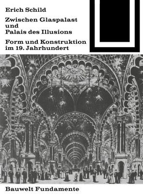 Zwischen Glaspalast und Palais des Illusions von Schild,  Erich