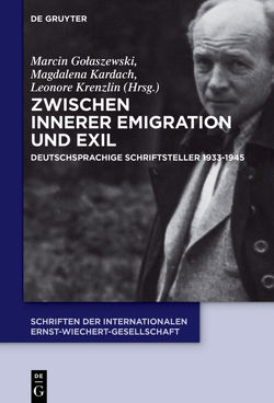 Zwischen Innerer Emigration und Exil von Golaszewski,  Marcin, Kardach,  Magdalena, Krenzlin,  Leonore