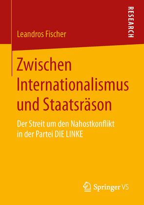 Zwischen Internationalismus und Staatsräson von Fischer,  Leandros