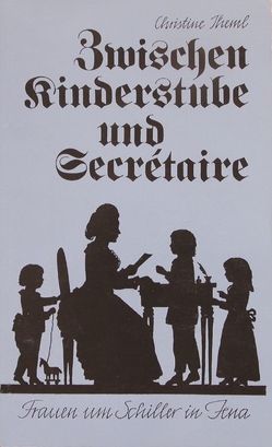 Zwischen Kinderstube und Secrétaire von Köhler,  G, Pechmann,  A, Theml,  Christine