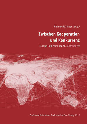 Zwischen Kooperation und Konkurrenz von Adolphi,  Wolfram, Belov,  Vladislav, Crome,  Erhard, Kleinwächter,  Kai, Kleinwächter,  Lutz, Krämer,  Raimund, Molo,  Beata, Morozowski,  Tomasz, Seifert,  Arne C., Sultanow,  Bulat, Thielicke,  Hubert, Wallraf,  Wolfram, Zhuangying,  Chen