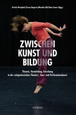 ZWISCHEN Kunst und Bildung von Bogerts,  Teresa, Sauer,  Ilona, Uhl,  Mareike, Westphal,  Kristin