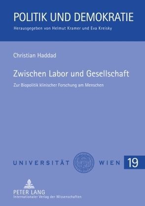 Zwischen Labor und Gesellschaft von Haddad,  Christian