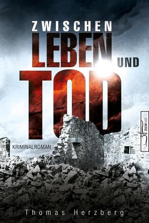 Zwischen Leben und Tod von Herzberg,  Thomas