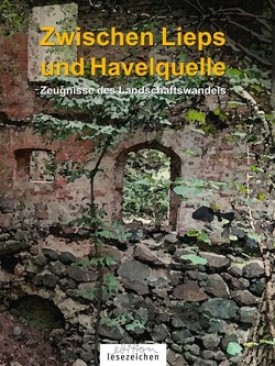 Zwischen Lieps und Havelquelle (Band 2) von Behrens,  Hermann, Böttcher,  Judith, Reim,  Elisabeth