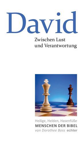 Zwischen Lust und Verantwortung: David von Boss,  Dorothee