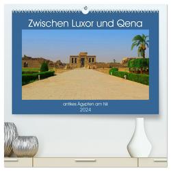 Zwischen Luxor und Qena – antikes Ägypten am Nil (hochwertiger Premium Wandkalender 2024 DIN A2 quer), Kunstdruck in Hochglanz von Eberschulz,  Lars