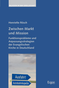 Zwischen Markt und Mission von Rösch,  Henriette