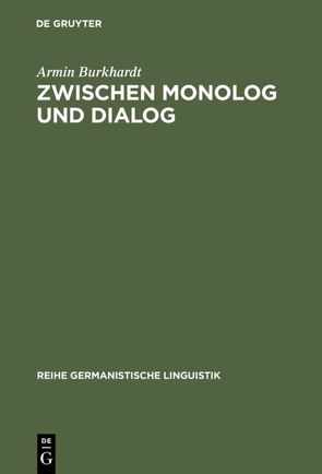 Zwischen Monolog und Dialog von Burkhardt,  Armin