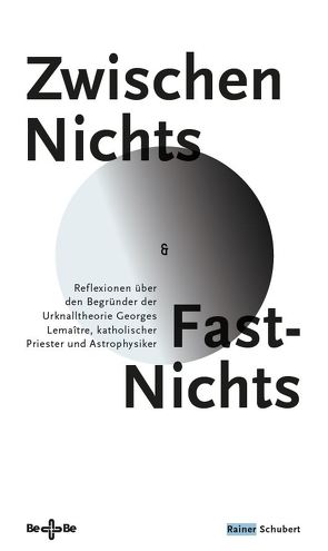 Zwischen Nichts und Fast-Nichts von Schubert,  Rainer