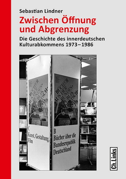 Zwischen Öffnung und Abgrenzung von Lindner,  Sebastian