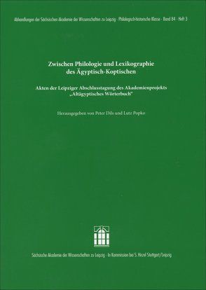 Zwischen Philologie und Lexikographie des Ägyptisch-Koptischen von Dils,  Peter, Popko,  Lutz