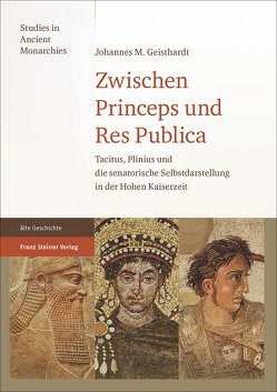 Zwischen Princeps und Res Publica von Geisthardt,  Johannes M.