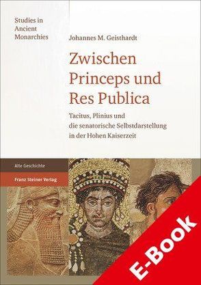 Zwischen Princeps und Res Publica von Geisthardt,  Johannes M.