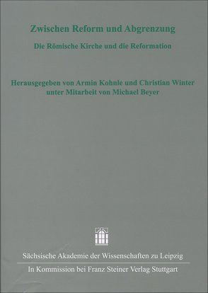 Zwischen Reform und Abgrenzung von Beyer,  MIchael, Kohnle,  Armin, Winter,  Christian