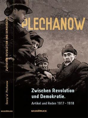 Zwischen Revolution und Demokratie von Hedeler,  Wladislaw, Plechanow,  Georgi W, Stoljarowa,  Ruth