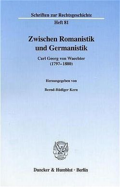 Zwischen Romanistik und Germanistik. von Kern,  Bernd-Rüdiger