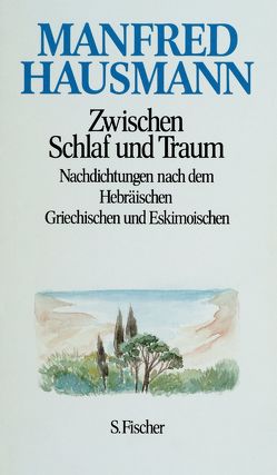 Zwischen Schlaf und Traum von Hausmann,  Manfred