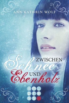 Zwischen Schnee und Ebenholz (Die Märchenherz-Reihe 1) von Wolf,  Ann-Kathrin