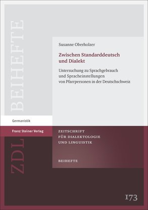 Zwischen Standarddeutsch und Dialekt von Oberholzer,  Susanne