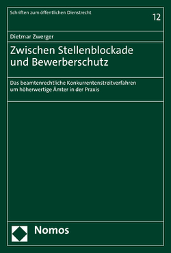 Zwischen Stellenblockade und Bewerberschutz von Zwerger,  Dietmar