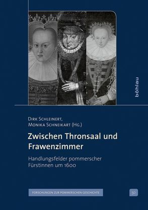 Zwischen Thronsaal und Frawenzimmer von Beckmann,  Sabine, Bepler,  Jill, Bugenhagen,  Beate, Essegern,  Ute, Fandrich,  Heiner, Greinert,  Melanie, Kruse,  Britta-Juliane, Makała,  Rafał, Moore,  Cornelia Niekus, Puppel,  Pauline, Schleinert,  Dirk, Schneikart,  Monika, Unzeitig,  Monika, Voß,  Andrea, Wåghäll Nivre,  Elisabeth, Werlich,  Ralf-Gunnar, Wunder,  Heide