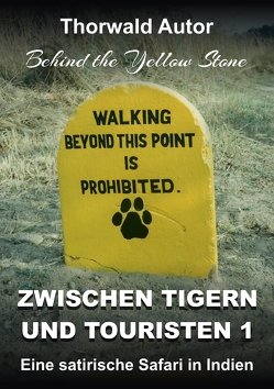 Zwischen Tigern und Touristen 1 von Autor,  Thorwald