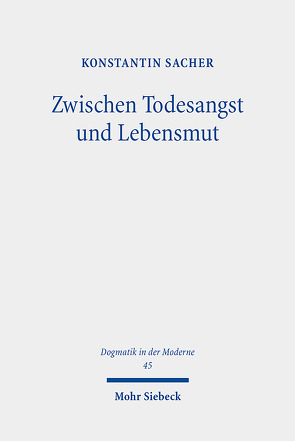 Zwischen Todesangst und Lebensmut von Sacher,  Konstantin