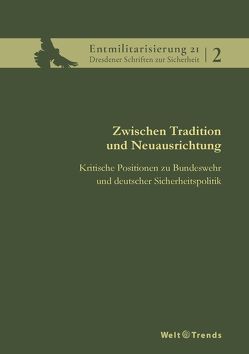 Zwischen Tradition und Neuausrichtung von Bald,  Detlef, Heider,  Paul, Heinemann,  Winfried, Kleinwächter,  Lutz, Scheler,  Wolfgang, Schreiber,  Wilfried, Sylla,  Horst, Woit,  Ernst