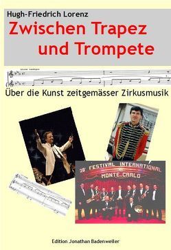 Zwischen Trapez und Trompete von Lorenz,  Hugh-Friedrich