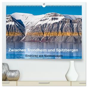 Zwischen Trondheim und Spitzbergen (hochwertiger Premium Wandkalender 2024 DIN A2 quer), Kunstdruck in Hochglanz von Pohl,  Bruno