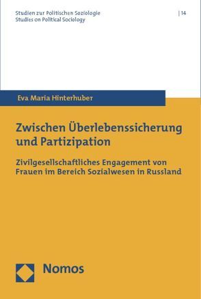 Zwischen Überlebenssicherung und Partizipation von Hinterhuber,  Eva Maria