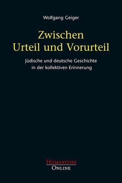 Zwischen Urteil und Vorurteil von Geiger,  Wolfgang