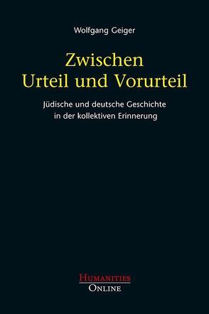 Zwischen Urteil und Vorurteil von Geiger,  Wolfgang