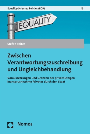 Zwischen Verantwortungszuschreibung und Ungleichbehandlung von Reiter,  Stefan